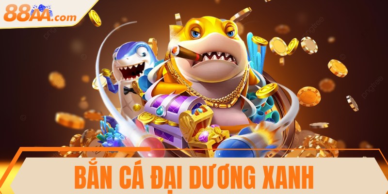 Bắn cá đại dương xanh - Game hay, hót nhất thị trường 2 Bắn cá đại dương xanh - Game hay, hót nhất thị trường