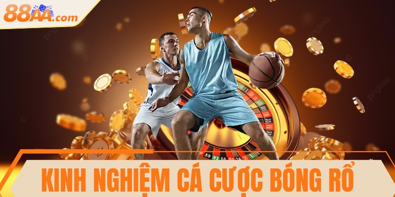 Kinh nghiệm cá cược bóng rổ thắng lớn mọi giải đấu 4 Kinh nghiệm cá cược bóng rổ thắng lớn mọi giải đấu