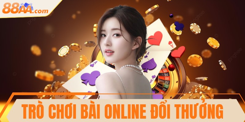 Trò chơi bài online đổi thưởng hấp dẫn nên thử ngay 5 Trò chơi bài online đổi thưởng hấp dẫn nên thử ngay