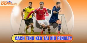 cách tính kèo tải xỉu penalty